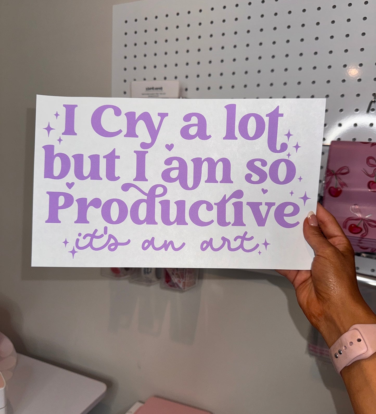 " I Cry A lot but I am So Productive " - Single Color