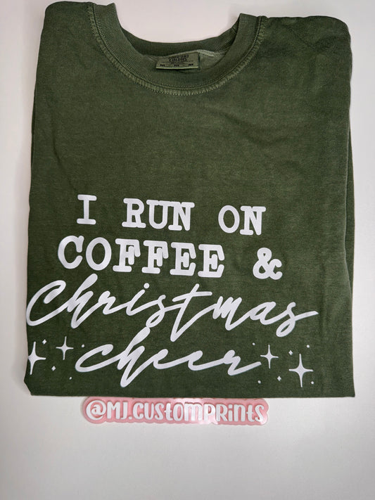 I run on coffee & Christmas Cheer C.C size M