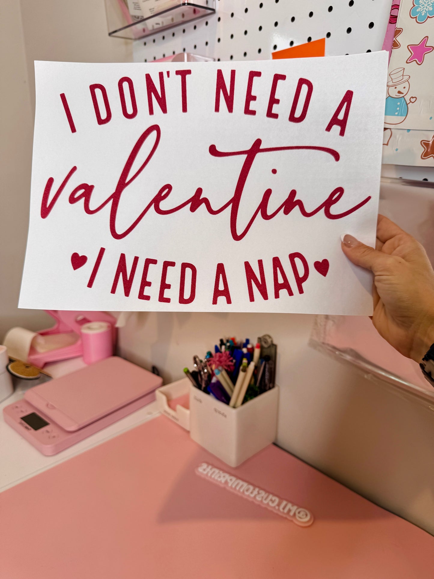 I don’t need a valentine I need a nap - Single Color