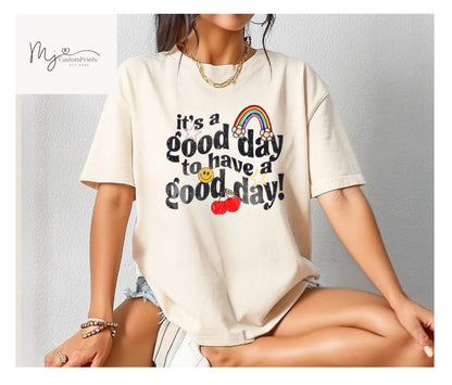 It’s a good day - DTF