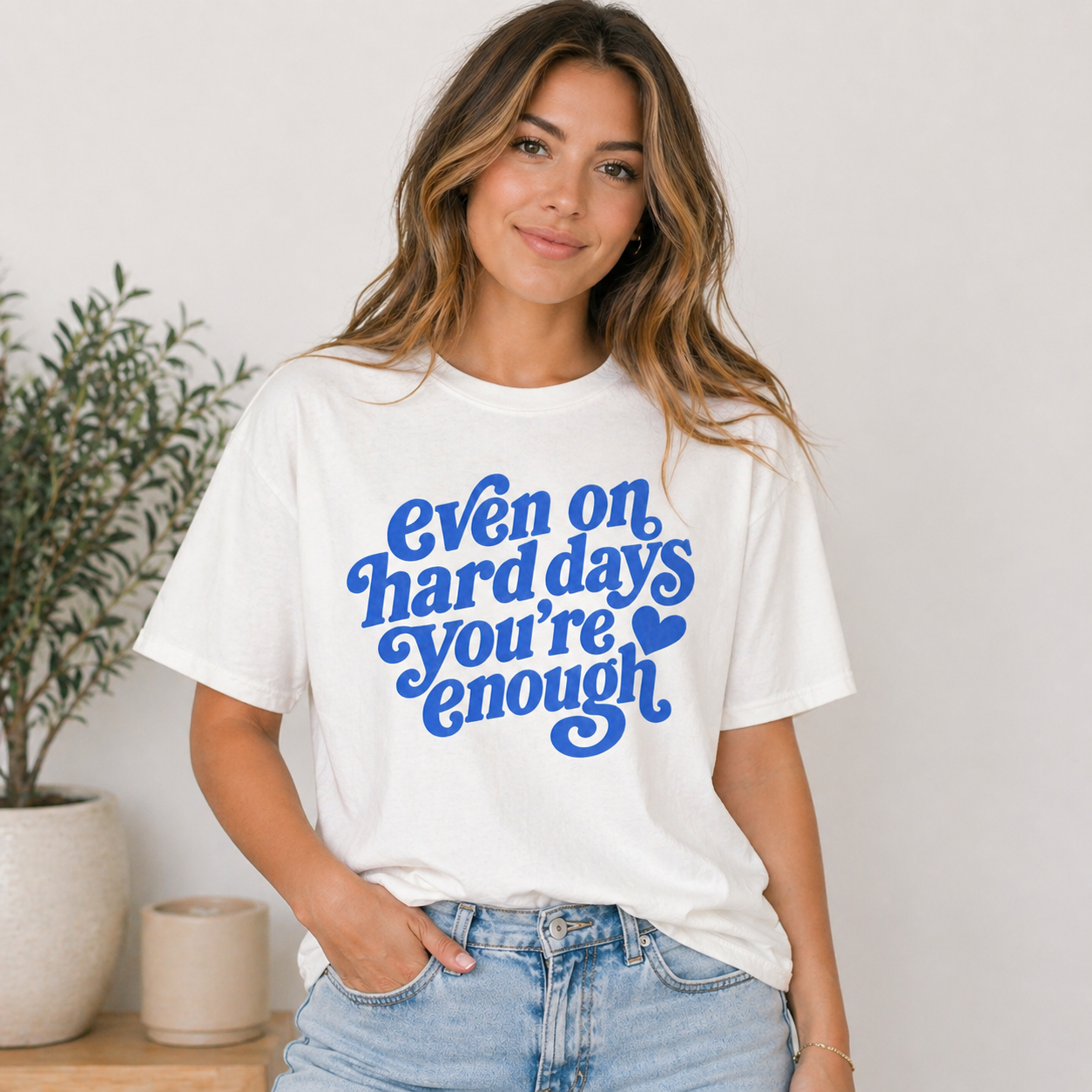 Even on Hard Days You’re Enough “Puff”Shirt exclusive design