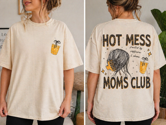 Hot Mess Moms Club T-Shirt