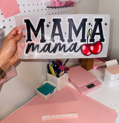 Mama Cherries - DTF