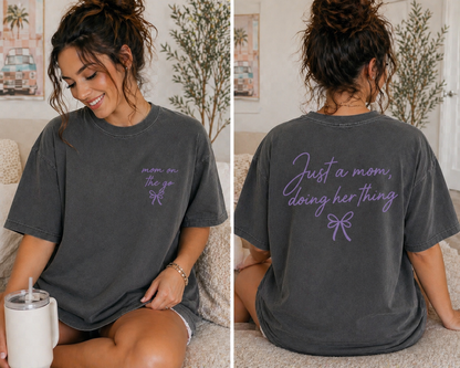 Just a Mom Doing Her Thing Shirt