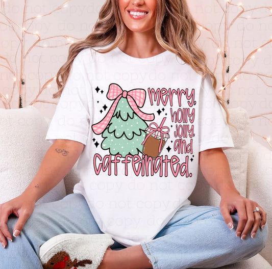 Merry Holly,Jolly & Caffeinated - DTF 11”
