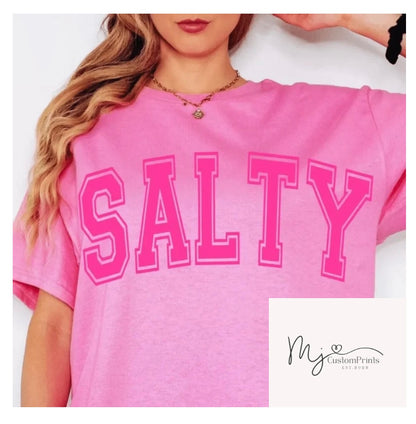 " Pink Bold Salty " - Single Color